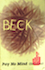 Beck - Pay No Mind